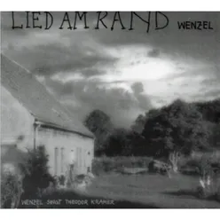 Lied am Rand (Wenzel singt Theodor Kramer)