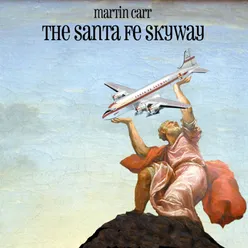 Santa Fe Skyway-Radio Edit