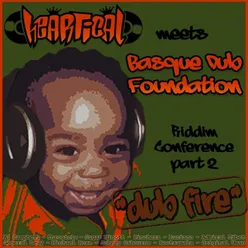 Heartical & Bdf Dub Fire Showcase