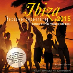Ibiza House Opening-Continuous Mix