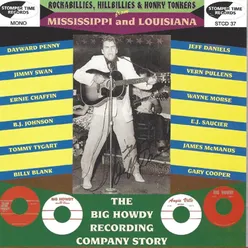 Rockabillies, Hillbillies & Honky Tonkers from Mississippi & Louisiana: The Big Howdy Recording Company Story