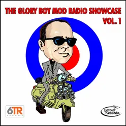 The Glory Boy Mod Radio Showcase, Vol. 1