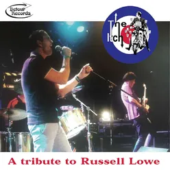 A Tribute to Russell Lowe
