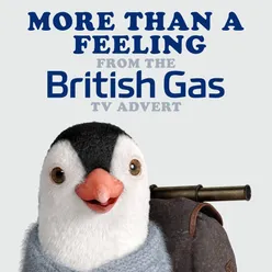 More Than a Feeling (From the British Gas T.V. Advert)