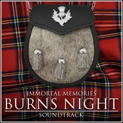 Immortal Memories - The Burns Night Soundtrack