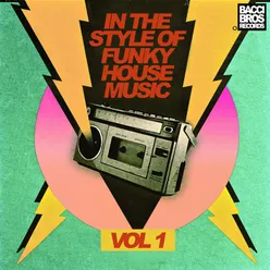 In the Style of Funky House Music - Vol. 1