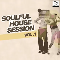 Soulful House Session - Vol. 1