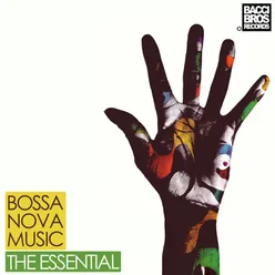Bossa Nova Music the Essential