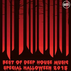 Best of Deep House Music - Special Halloween 2015