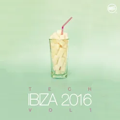 Tech Ibiza 2016 Vol. 1