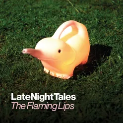 Late Night Tales: The Flaming Lips