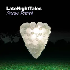 Late Night Tales: Snow Patrol-Continuous Mix