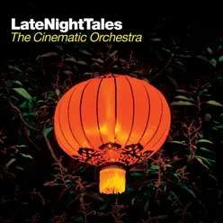 Late Night Tales: The Cinematic Orchestra