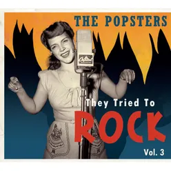 The Popsters - They Tried to Rock, Vol. 3