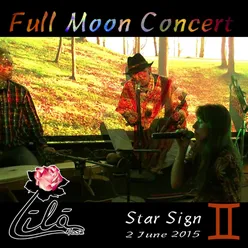 Full Moon Concert: Star Sign Gemini, 2 June 2015