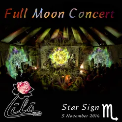 Full Moon Concert: Star Sign Scorpio, 5 November 2014