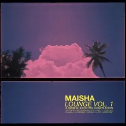 Maisha Lounge Vol. 1