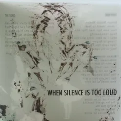 When Silence Is Too Loud