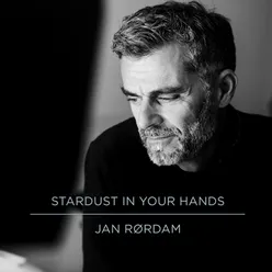 Stardust in You Hands