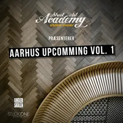 Aarhus Upcomming Vol. 1