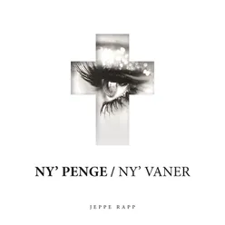 Ny' Penge/Ny' Vaner