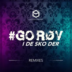 Go Røv I De Sko Der-Miel Mano Playa Mix