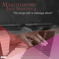 Makotopong Jazz Sessions 4