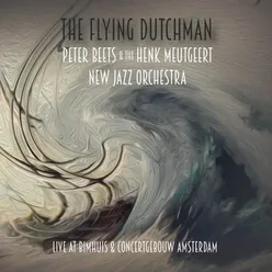 The Flying Dutchman-Live at Concertgebouw Amsterdam