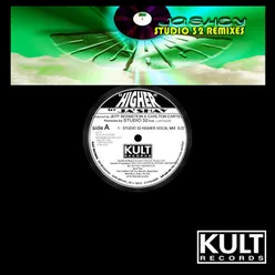 Kult Records Presents: Higher (Studio 32 Remixes) [Remastered]
