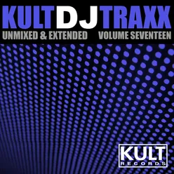 Kult Records Presents: Kult DJ Traxx, Vol. 17