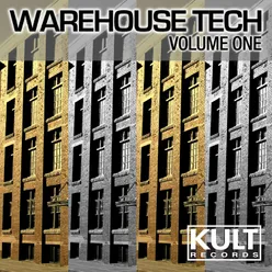 Kult Records Presents: Warehouse Tech, Vol. 1