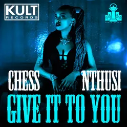 Kult Records Presents: Give It to You