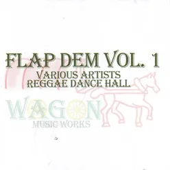 Flap Dem Vol.1