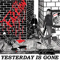 Yesterday is Gone
