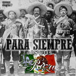 Para Siempre Discos la Raza