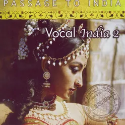 Passage to India- Vocal - series II