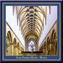 Georg Friedrich Handel - Messiah (Maulbron Monastery Edition)