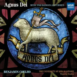 Oferen Gernewek Vyghan (A Little Cornish Mass) for Bassoon with Four Vocal Soloists and Double Choir: VII. On Dew (Agnus Dei)