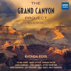 The Grand Canyon Project: Music for Solo Cello
