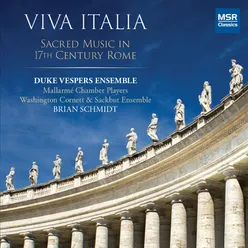 Viva Italia - Sacred Music in 17th Century Rome
