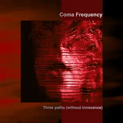 Three Paths (Without Innocence)-Remix by Code Red Core