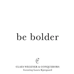Be Bolder