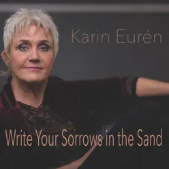 Write Your Sorrows in the Sand