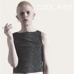 Cool Kids-Radio Edit
