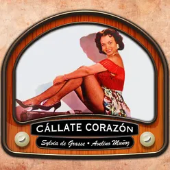 Cállate Corazón