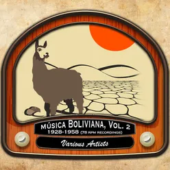 Música Boliviana, 78 Rpm Recordings, Vol.2 (1928 - 1958)