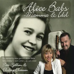 Alice Babs - Mamma & Idol