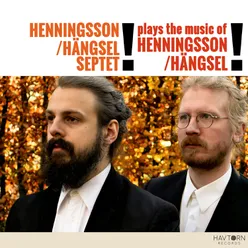 Plays the Music of Henningsson/Hängsel