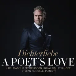 Dichterliebe - A Poet's Love