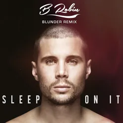 Sleep on It (Blunder Remix)